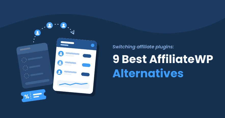9 Best AffiliateWP Alternatives in 2026 (Pricing and Migration Compared)