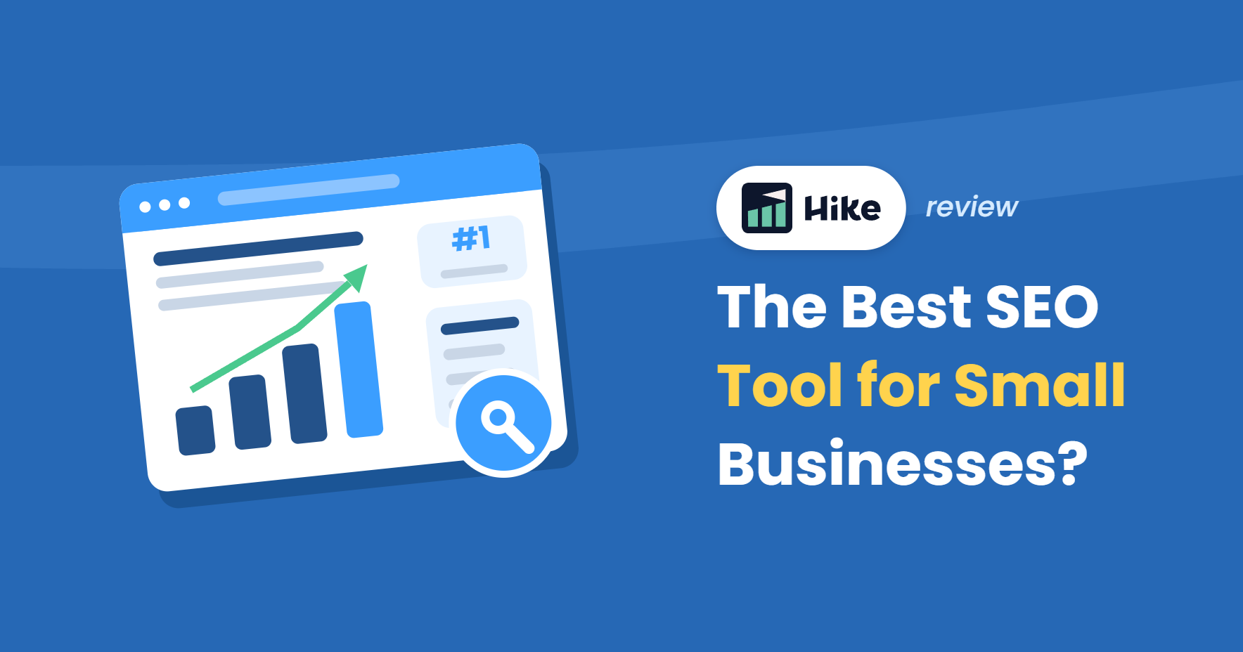 Hike SEO Review: The Best SEO Tool for Small Businesses?