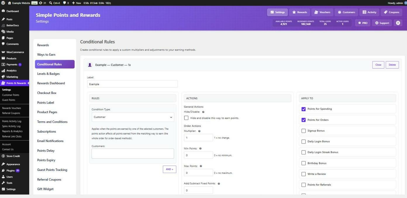 A conditional rule open for editing, showing the Label field above three columns: Rules with a Condition Type dropdown set to Customer, Actions with Hide/Disable, Multiplier, Min Points, Max Points and Add/Subtract Fixed Points, and Apply To with a checkbox per earning method.