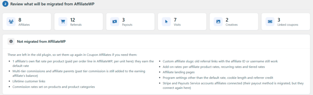 Review step of the Coupon Affiliates Migration Tool, counting the affiliates, referrals, payouts, visits, creatives and coupons found in AffiliateWP, with a list of what will not be migrated